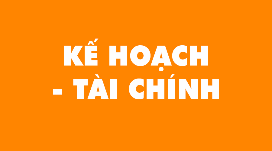 PHÒNG KẾ HOẠCH - TÀI CHÍNH